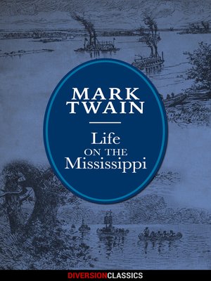 cover image of Life on the Mississippi (Diversion Illustrated Classics)